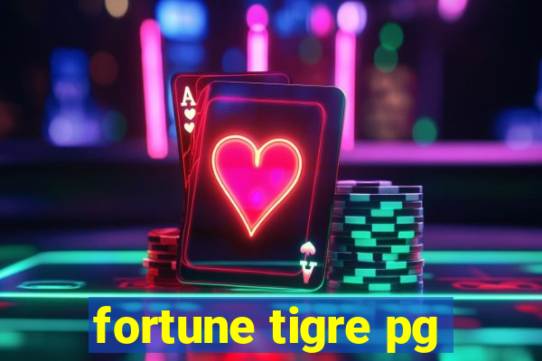 fortune tigre pg